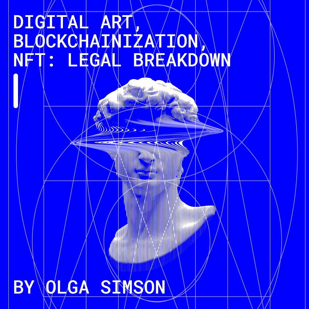 Digital Art, Blockchainization and NFT Legal Analysis VArt